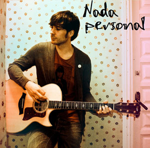 Nada Personal - ep "De un lugar extraño" - Flor y Nata Records