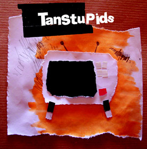 TanStuPids - ep-cd "TanStuPids" - FyN-59 - Flor y Nata Records