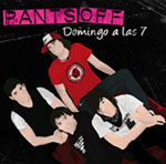 + INFO Pants Off - ep "Domingo a las 7" - FyN-37 - Flor y Nata Records
