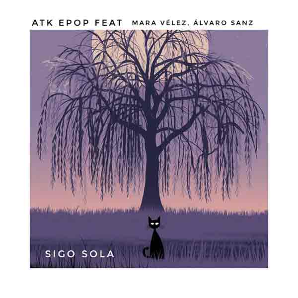 ATK Epop feat Mara Vélez & Álvaro Sanz - Sigo sola