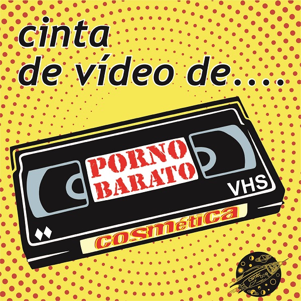 Cosmética - Cinta de Vídeo (de porno barato)